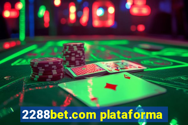 2288bet.com plataforma